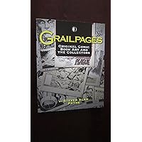 Grailpages: Original Comic Book Art And The Collectors Grailpages: Original Comic Book Art And The Collectors Paperback