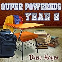 Super Powereds: Year 2: Super Powereds, Book 2 Super Powereds: Year 2: Super Powereds, Book 2 Audible Audiobook Kindle Hardcover Audio CD