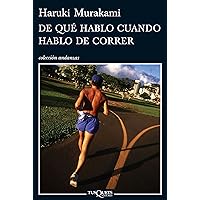 De qué hablo cuando hablo de correr (Andanzas) (Spanish Edition)