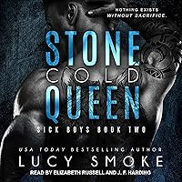 Stone Cold Queen: Sick Boys Series, Book 2 Stone Cold Queen: Sick Boys Series, Book 2 Audible Audiobook Kindle Paperback Hardcover Audio CD