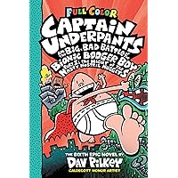 Captain Underpants and the Big, Bad Battle of the Bionic Booger Boy, Part 1: The Night of the Nasty Nostril Nuggets: Color Edition (Captain Underpants #6) Captain Underpants and the Big, Bad Battle of the Bionic Booger Boy, Part 1: The Night of the Nasty Nostril Nuggets: Color Edition (Captain Underpants #6) Hardcover Audible Audiobook Kindle Paperback Mass Market Paperback Audio CD