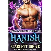 Hanish: House of Storms (Dragon Shifter Romance) (Dragon Guardians Book 6) Hanish: House of Storms (Dragon Shifter Romance) (Dragon Guardians Book 6) Kindle