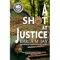 A Shot at Justice: A Vigilante Story A Shot at Justice: A Vigilante Story Kindle Paperback Audible Audiobook