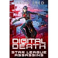 Digital Death (Star League Assassins Book 1) Digital Death (Star League Assassins Book 1) Kindle Audible Audiobook