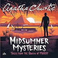 Midsummer Mysteries: Tales from the Queen of Mystery Midsummer Mysteries: Tales from the Queen of Mystery Audible Audiobook Kindle Paperback Hardcover Audio CD