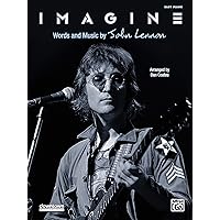 Imagine: Easy Piano, Sheet (Original Sheet Music Edition) Imagine: Easy Piano, Sheet (Original Sheet Music Edition) Paperback