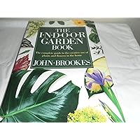 The Indoor Garden Book The Indoor Garden Book Hardcover Paperback