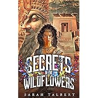 Secrets of the Wildflowers