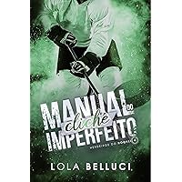 Manual do clichê imperfeito (Portuguese Edition)