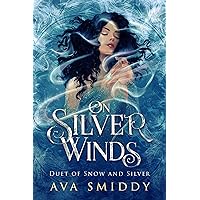 On Silver Winds On Silver Winds Kindle Paperback