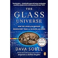 The Glass Universe: How the Ladies of the Harvard Observatory Took the Measure of the Stars The Glass Universe: How the Ladies of the Harvard Observatory Took the Measure of the Stars Paperback Audible Audiobook Kindle Hardcover Audio CD