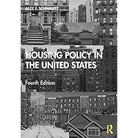 Housing Policy in the United States Housing Policy in the United States Paperback eTextbook Hardcover