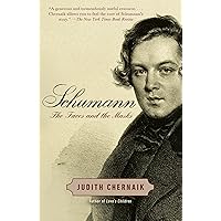 Schumann: The Faces and the Masks Schumann: The Faces and the Masks Paperback Kindle Audible Audiobook Hardcover