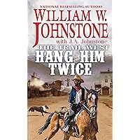 Hang Him Twice (The Trail West Book 3) Hang Him Twice (The Trail West Book 3) Kindle Audible Audiobook Mass Market Paperback Library Binding Audio CD