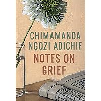 Notes on Grief Notes on Grief Hardcover Audible Audiobook Kindle Paperback