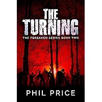 The Turning (The Forsaken Series Book 2) The Turning (The Forsaken Series Book 2) Kindle Audible Audiobook Paperback