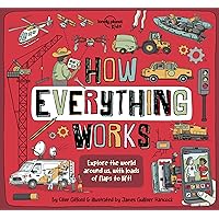 Lonely Planet Kids How Everything Works (How Things Work) Lonely Planet Kids How Everything Works (How Things Work) Hardcover Paperback