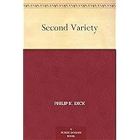 Second Variety Second Variety Kindle Paperback Audible Audiobook