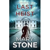 Last Heist (Emma Last FBI Mystery Series Book 5) Last Heist (Emma Last FBI Mystery Series Book 5) Kindle Paperback