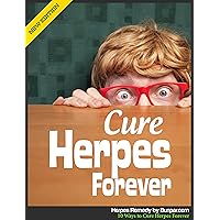 Herpes Remedy - 10 Ways to Cure Herpes Forever