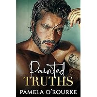 Painted Truths: A Steamy Office Standalone Romance (The Brotherhood Series Book 1)