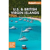 Fodor's U.S. & British Virgin Islands (Full-color Travel Guide) Fodor's U.S. & British Virgin Islands (Full-color Travel Guide) Paperback Kindle