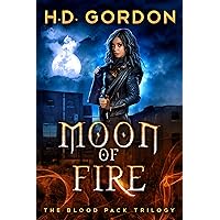 Moon of Fire (The Blood Pack Trilogy Book 1) Moon of Fire (The Blood Pack Trilogy Book 1) Kindle Paperback
