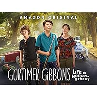 Gortimer Gibbons Life On Normal Street - Season 101