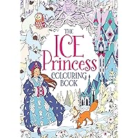 The Ice Princess Colouring Book The Ice Princess Colouring Book Paperback