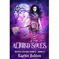 Altered Souls (Witch Avenue Series #2) Altered Souls (Witch Avenue Series #2) Kindle Paperback