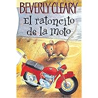 El ratoncito de la moto (The Mouse and the Motorcycle, Spanish Edition) El ratoncito de la moto (The Mouse and the Motorcycle, Spanish Edition) Paperback Kindle School & Library Binding