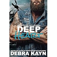 Deep Heart (Killere Motorcycle Club Book 1) Deep Heart (Killere Motorcycle Club Book 1) Kindle Hardcover Paperback