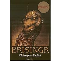 Brisingr (The Inheritance Cycle, 3) (Spanish Edition) Brisingr (The Inheritance Cycle, 3) (Spanish Edition) Hardcover Paperback