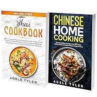 The Asian Cookbook: 2 Books In 1: Learn How To Cook Over 150 Thai And Chinese Dishes For Spicy And Tasty Meals Plus 50 Vegetarian Recipes The Asian Cookbook: 2 Books In 1: Learn How To Cook Over 150 Thai And Chinese Dishes For Spicy And Tasty Meals Plus 50 Vegetarian Recipes Kindle Paperback Hardcover