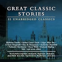 Great Classic Stories: 22 Unabridged Classics Great Classic Stories: 22 Unabridged Classics Audio CD