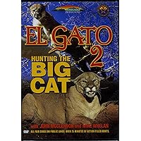 El Gato 2: Hunting The Big Cat El Gato 2: Hunting The Big Cat DVD