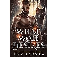 What a Wolf Desires (Lux Catena Book 1) What a Wolf Desires (Lux Catena Book 1) Kindle Paperback