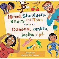 Head, Shoulders, Knees and Toes (Bilingual Portuguese & English) (Barefoot Singalongs) (Portuguese and English Edition)