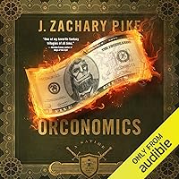 Orconomics: A Satire: The Dark Profit Saga, Book 1 Orconomics: A Satire: The Dark Profit Saga, Book 1 Audible Audiobook Kindle Paperback