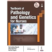 Textbook of Pathology and Genetics for Nurses Textbook of Pathology and Genetics for Nurses Kindle Paperback