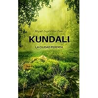 Kundali: La ciudad perdida (Aventura (a partir de 8 años) nº 1) (Spanish Edition) Kundali: La ciudad perdida (Aventura (a partir de 8 años) nº 1) (Spanish Edition) Kindle Paperback