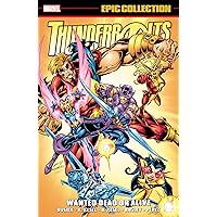 THUNDERBOLTS EPIC COLLECTION: WANTED DEAD OR ALIVE THUNDERBOLTS EPIC COLLECTION: WANTED DEAD OR ALIVE Paperback Kindle