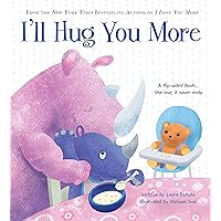 I'll Hug You More: Learn All the Things a Hug Can Mean in this Interactive Flip Story for Kids (Gifts for Parents, Gifts for Mother's Day, Gifts for Father's Day) I'll Hug You More: Learn All the Things a Hug Can Mean in this Interactive Flip Story for Kids (Gifts for Parents, Gifts for Mother's Day, Gifts for Father's Day) Board book Hardcover