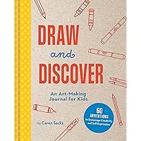 Draw and Discover: An Art-Making Journal for Kids (Art-Making Journals) Draw and Discover: An Art-Making Journal for Kids (Art-Making Journals) Hardcover
