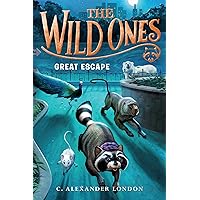 The Wild Ones: Great Escape The Wild Ones: Great Escape Hardcover Kindle Audible Audiobook Paperback Audio CD