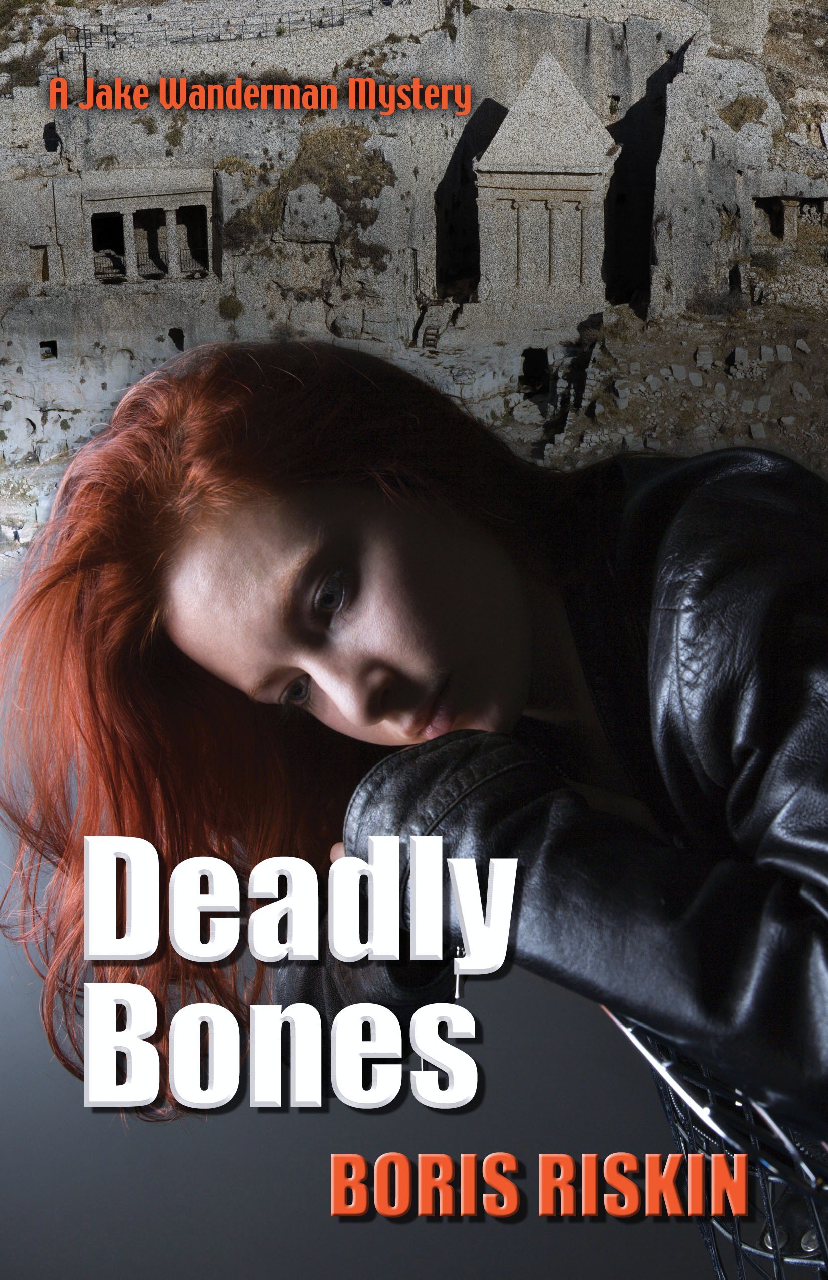 Deadly Bones (A Jake Wanderman Mystery)