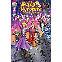 B&V Friends Forever: Fairy Tales (Betty & Veronica Friends Forever)