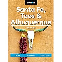 Moon Santa Fe, Taos & Albuquerque: Pueblos, Art & Culture, Hiking & Biking (Moon U.S. Travel Guide) Moon Santa Fe, Taos & Albuquerque: Pueblos, Art & Culture, Hiking & Biking (Moon U.S. Travel Guide) Paperback Kindle