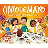 Cinco de Mayo (Holidays in Rhythm and Rhyme) Cinco de Mayo (Holidays in Rhythm and Rhyme) Paperback Kindle Hardcover