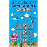 Up Goes the Skyscraper (New & Updated) Up Goes the Skyscraper (New & Updated) Hardcover Paperback